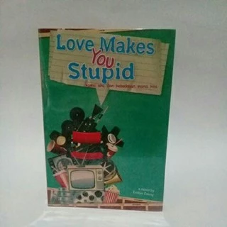 novel love you makes stupid