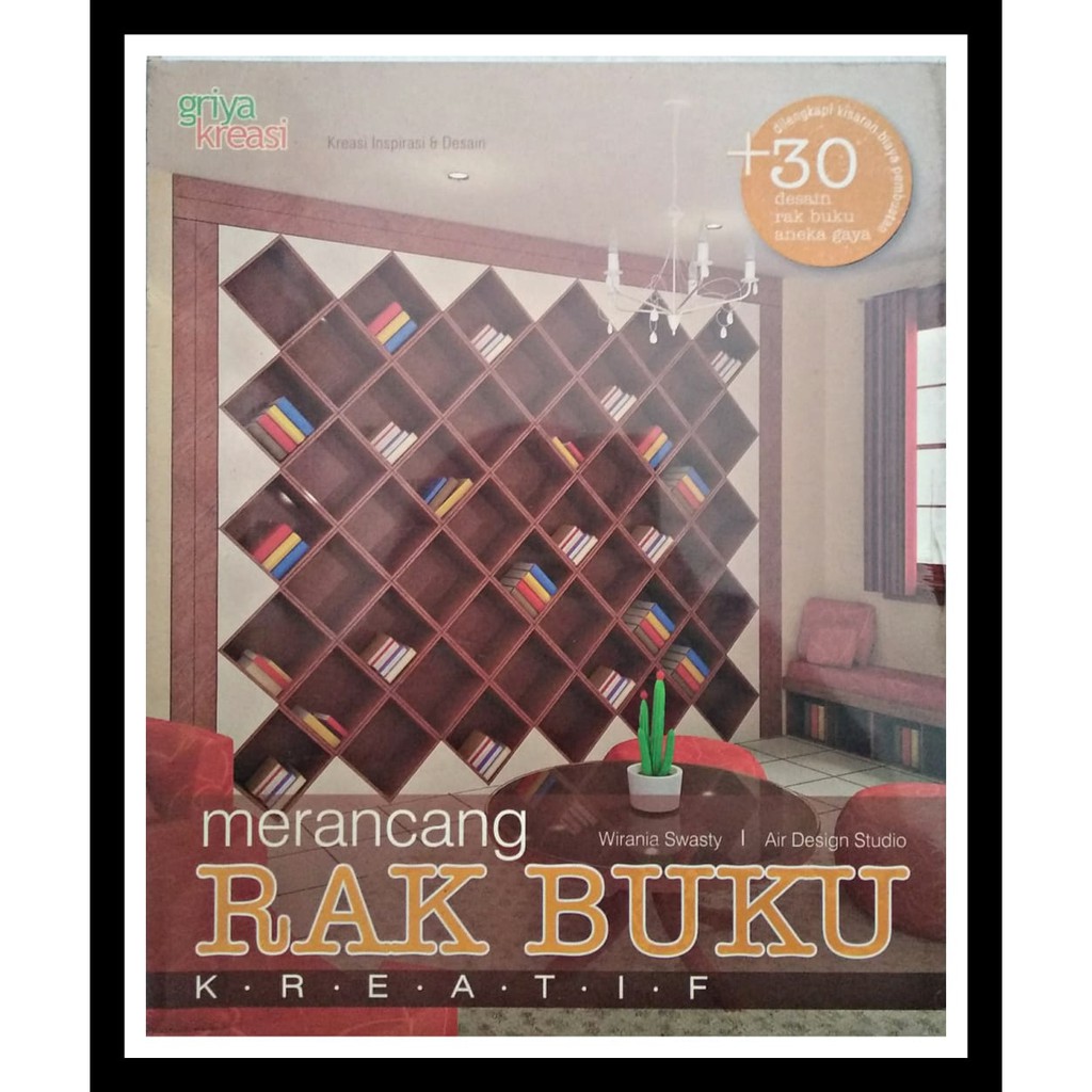 Jual BUKU DESAIN INTERIOR: MERANCANG RAK BUKU KREATIF | Shopee Indonesia