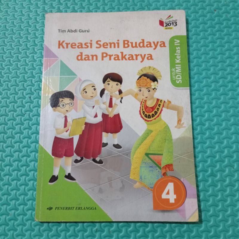 Jual Buku Bekas Kurikulum 3013 Edisi Revisi KREASI SENI BUDAYA DAN ...