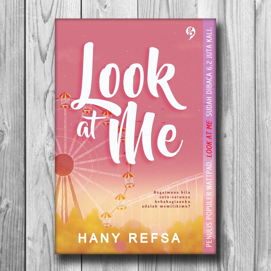 Jual Novel Wattpad Original - Look At Me - Hany Refsa | Shopee Indonesia
