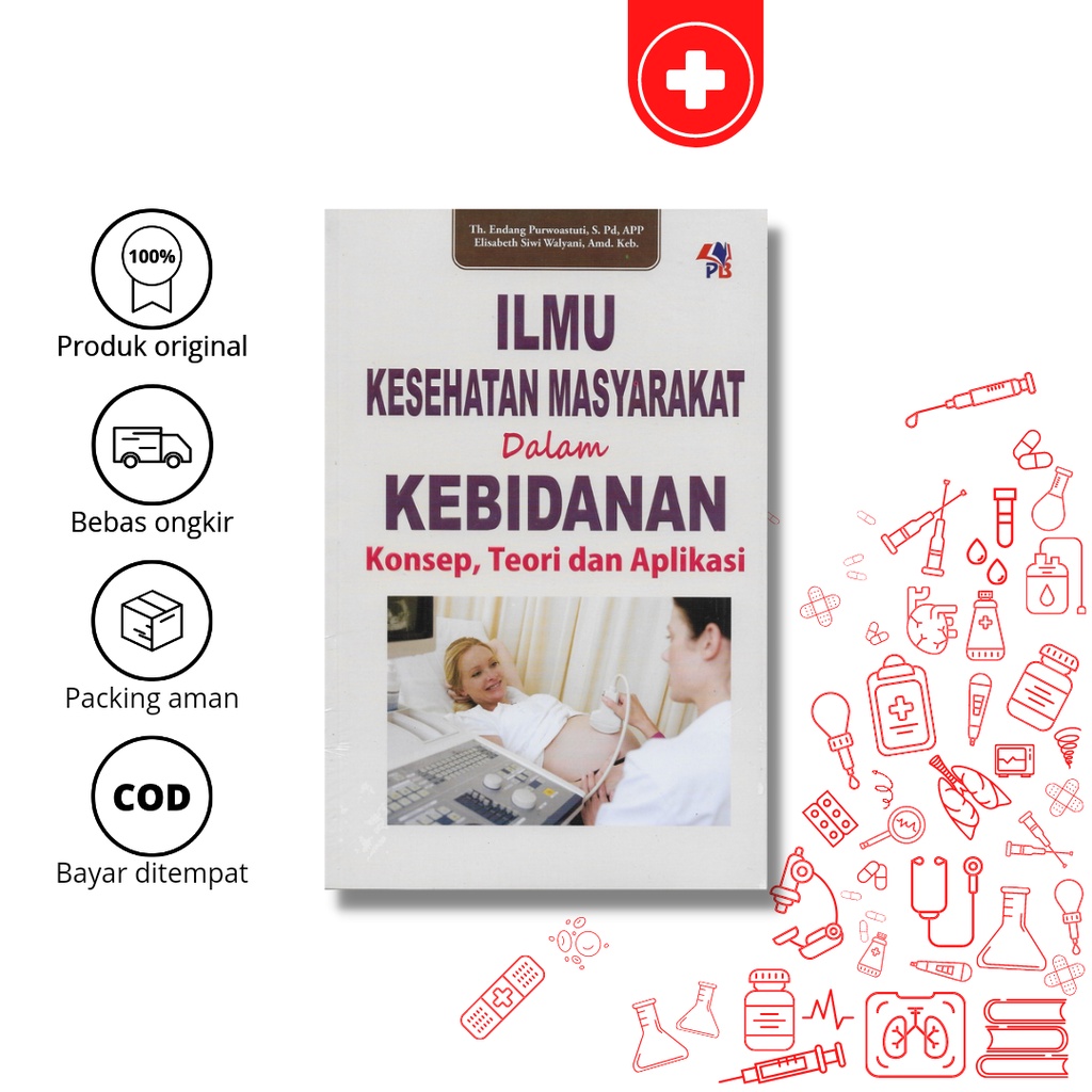 Jual Buku Ilmu Kesehatan Masyarakat Dalam Kebidanan, Konsep, Teori Dan ...