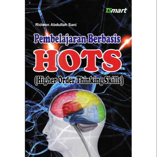 Jual Pembelajaran Berbasis HOTS (Higher Order Thingking Skills ...