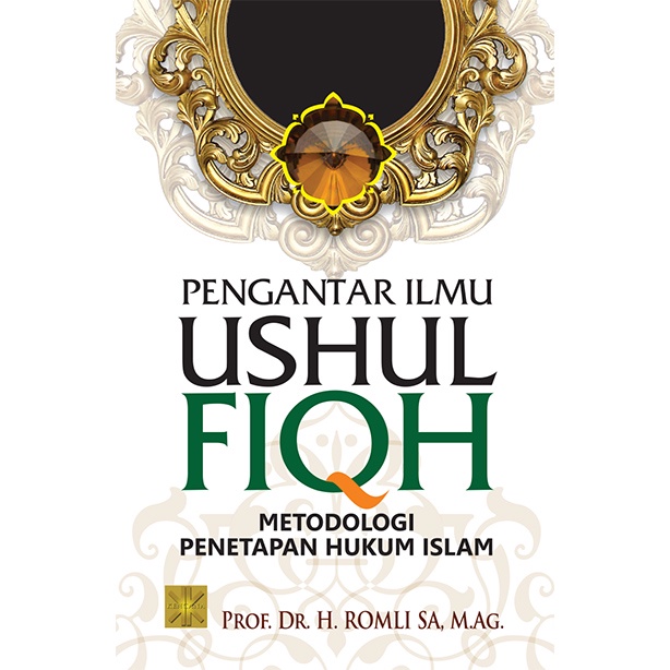 Jual Pengantar Ilmu Ushul Fiqh Metodologi Penetapan Hukum Islam Edisi