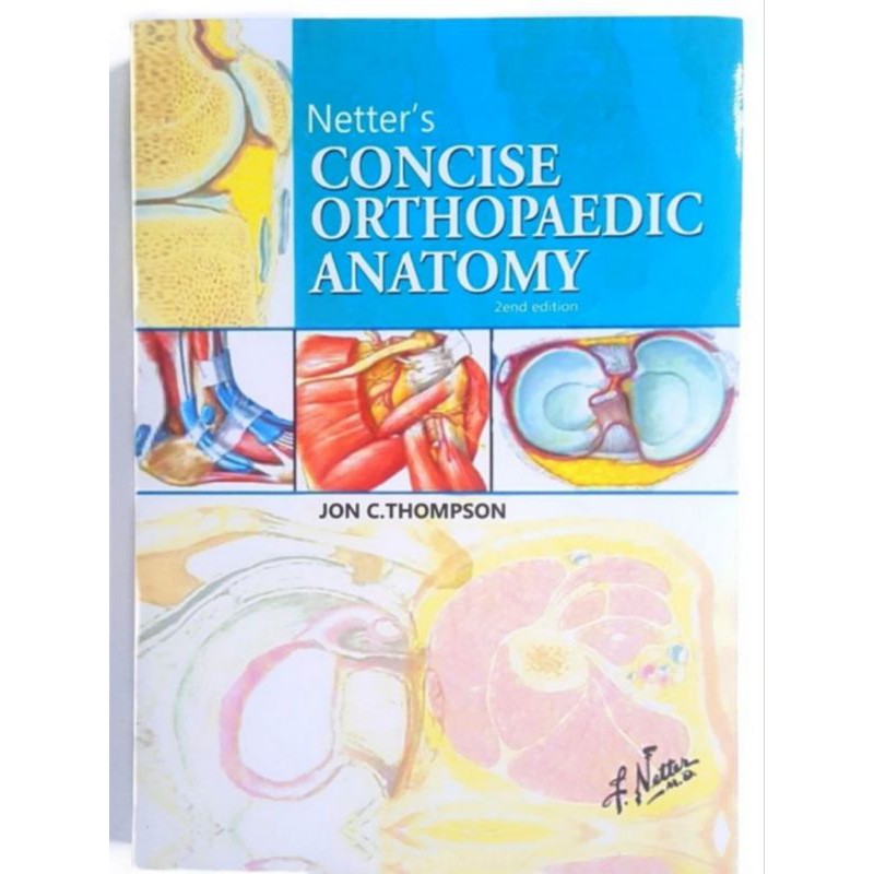 Jual NETTER'S CONCISE ORTHOPAEDIC ANATOMY 2nd EDITION | Shopee Indonesia