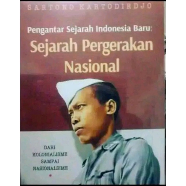 Jual Pengantar Sejarah Indonesia Baru Sejarah Pergerakan Nasional ...