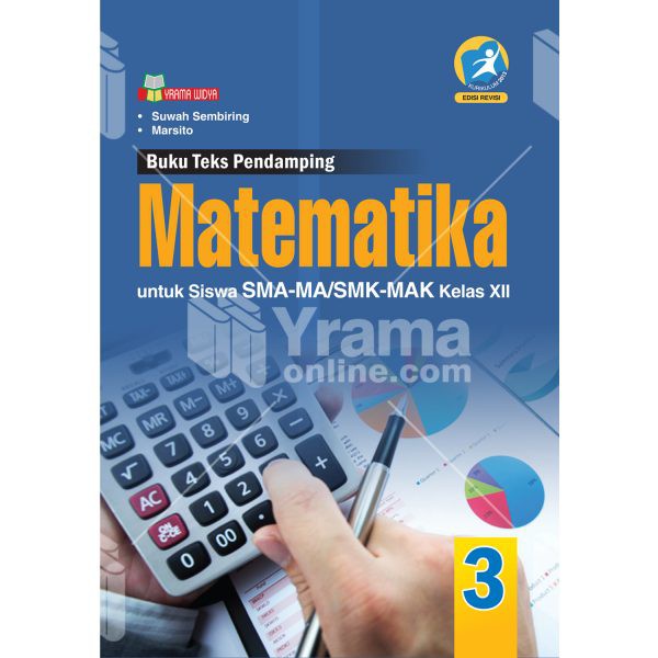 Jual BUKU TEKS PENDAMPING MATEMATIKA UNTUK SMA-MA/SMK-MAK KELAS XII ...