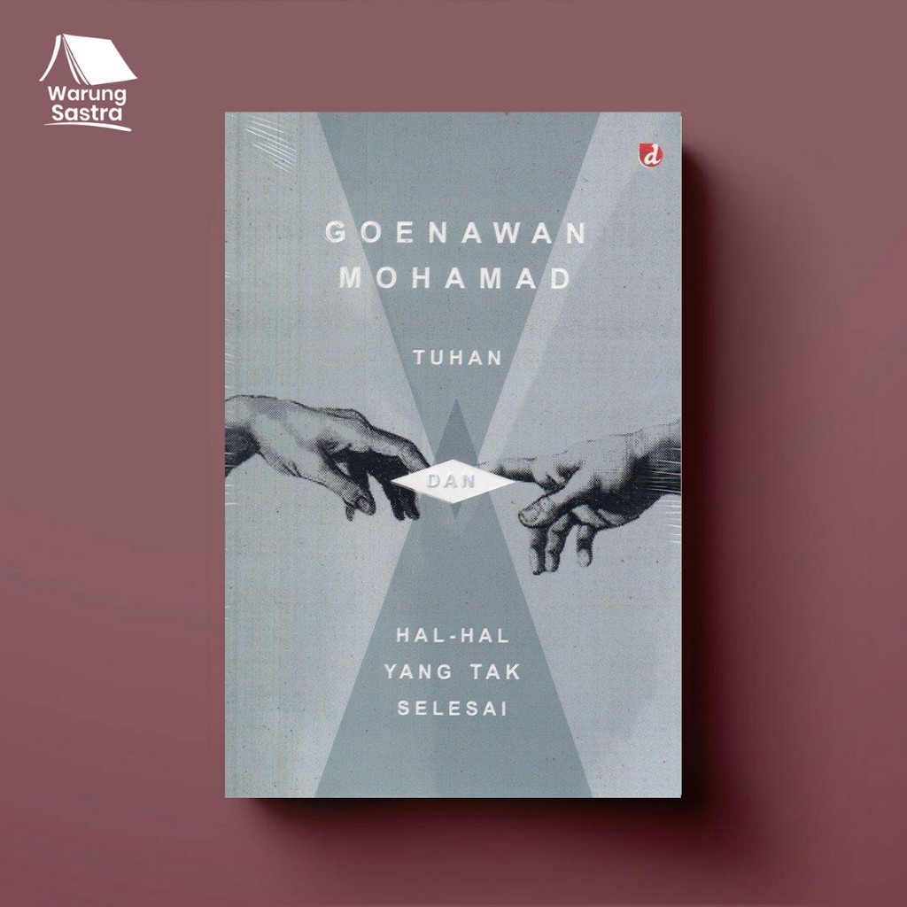 Jual Tuhan Dan Hal Hal Yang Tak Selesai - Goenawan Muhammad | Shopee ...