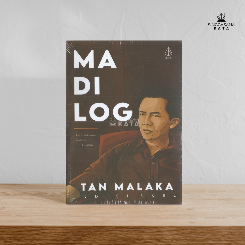 Jual Buku Madilog ; Materialisme, Dialektika, Dan Logika - Tan Malaka ...