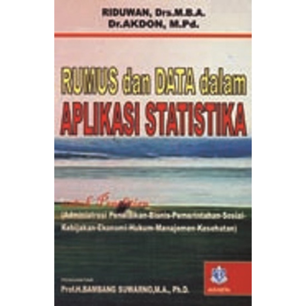 Jual Dijual Buku Rumus Dan Data Dalam Aplikasi Statistika Murah ...