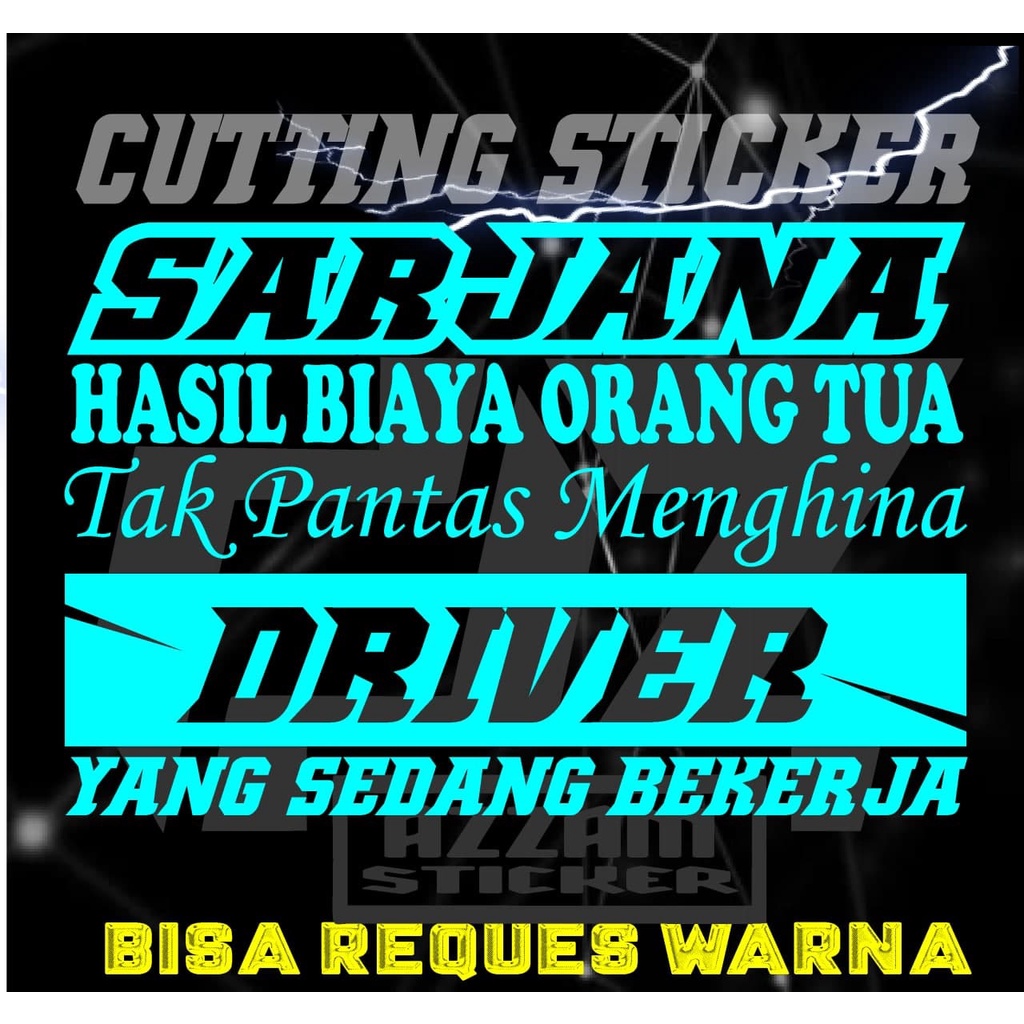 Jual Sticker Kata Kata Kamu Yang Kerja Custom Cutting Kata Body Mobil Truck Pick Up L