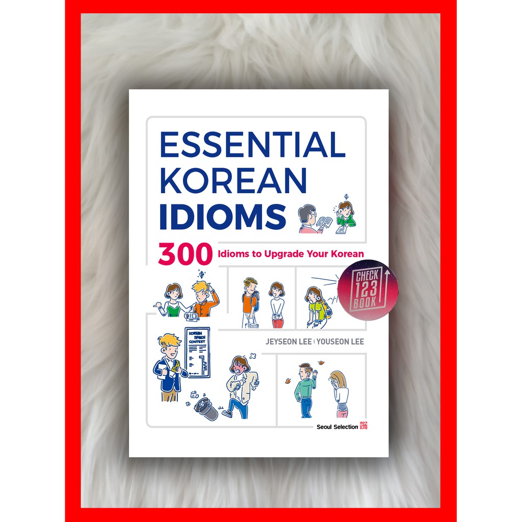 Jual Essential Korean Idioms: 300 Idioms to upgrade your Korean UKURAN ...