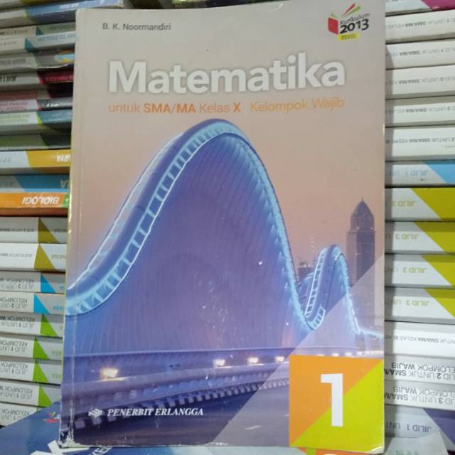 Jual MATEMATIKA SMA/MA KELAS X 10 KELOMPOK WAJIB | Shopee Indonesia