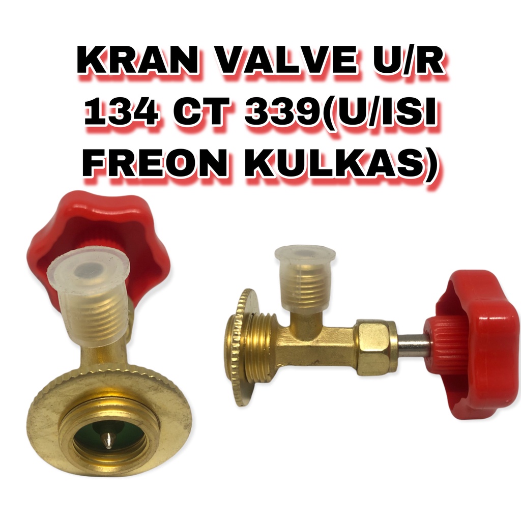 Jual KRAN VALVE U/R 134 CT 339 (U/ISI FREON KULKAS) | Shopee Indonesia