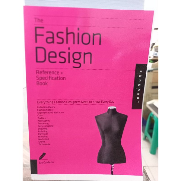 The Fashion Design Reference & Specification Book: Everything