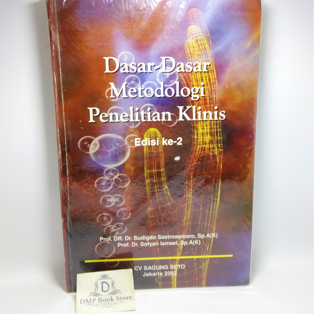 Jual Dasar Dasar Metodologi Penelitian Klinis - Edisi Kedua - Prof DR ...
