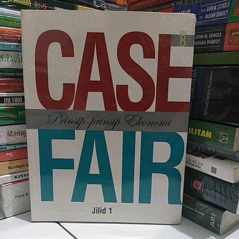 Jual BUKU CASE FAIR # Prinsip - Prinsip Ekonomi# Edisi 8 Jilid 1 ...