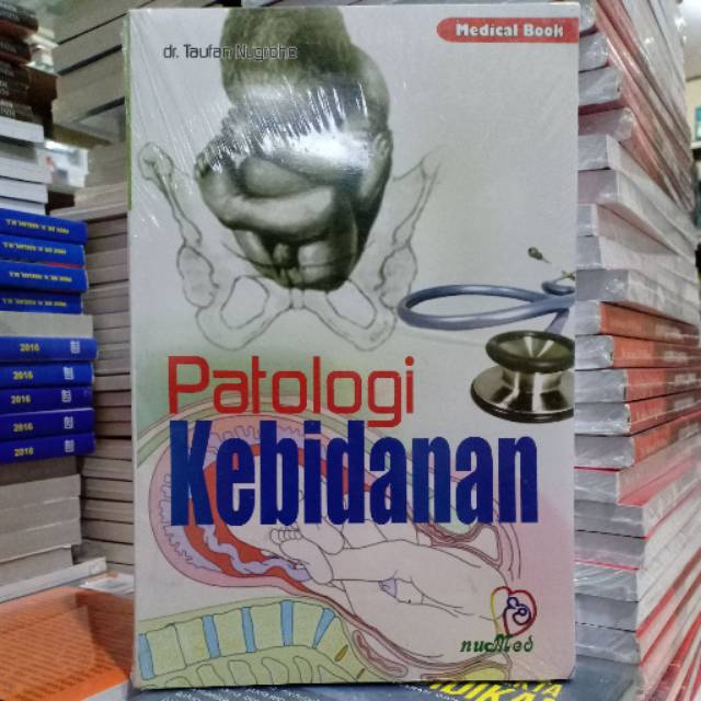 Jual Buku Original: Patologi Kebidanan ( PATOLOGI KEBIDANAN ) | Shopee ...