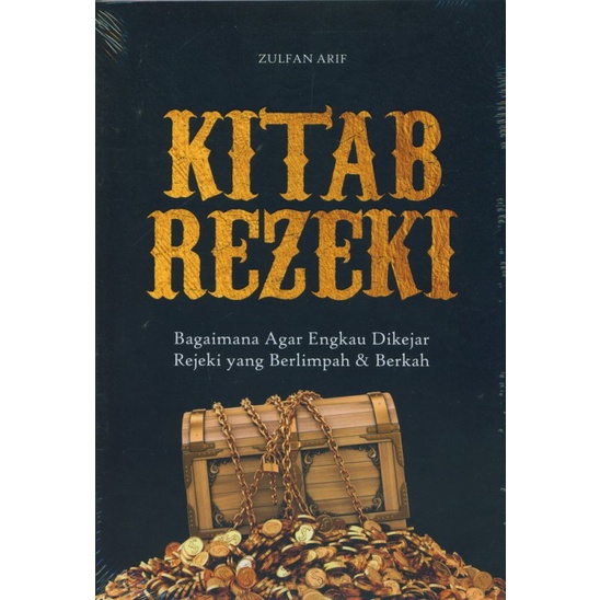 Jual Buku Kitab Rezeki Bagaimana Agar Engkau Dikejar Rejeki Yang