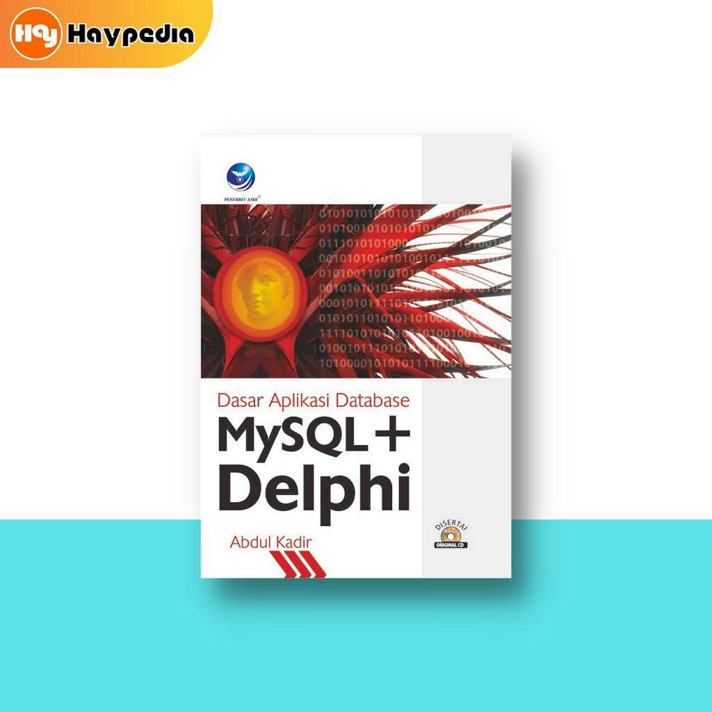 Jual Buku Pemrograman | Dasar Aplikasi Database MySQL-Delphi | Shopee ...