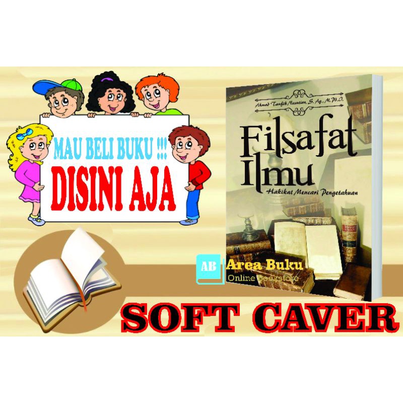 Jual Filsafat Ilmu Hakikat Mencari Pengetahuan Shopee Indonesia