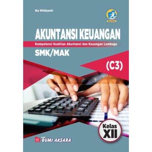 Jual Akuntansi Keuangan Kelas Xii Smk C Kurikulum Revisi