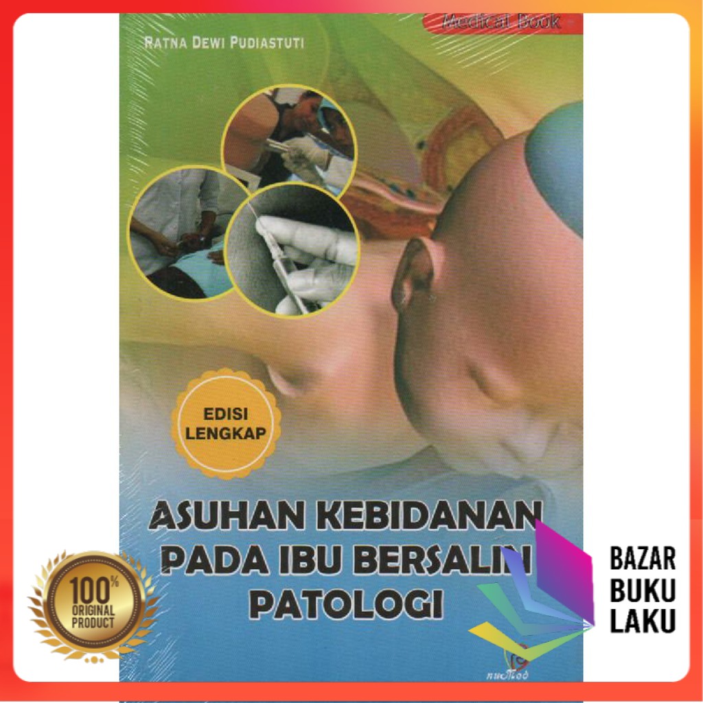 Jual Buku Ori Asuhan Kebidanan Pada Ibu Bersalin Patologi Ratna Dewi