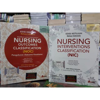 Jual NIC NOK NURSING INTERVENTIONS CLASSIFICATION NURSING OUTCOMES ...