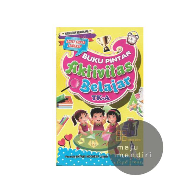 Jual Buku Pintar Aktivitas Belajar TK - A Edisi Super Lengkap | Shopee ...