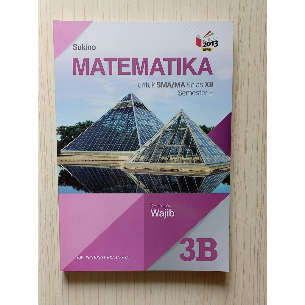 Jual Buku Matematika 3B Untuk SMA/MA Kelas XII Semester 2 | Shopee ...