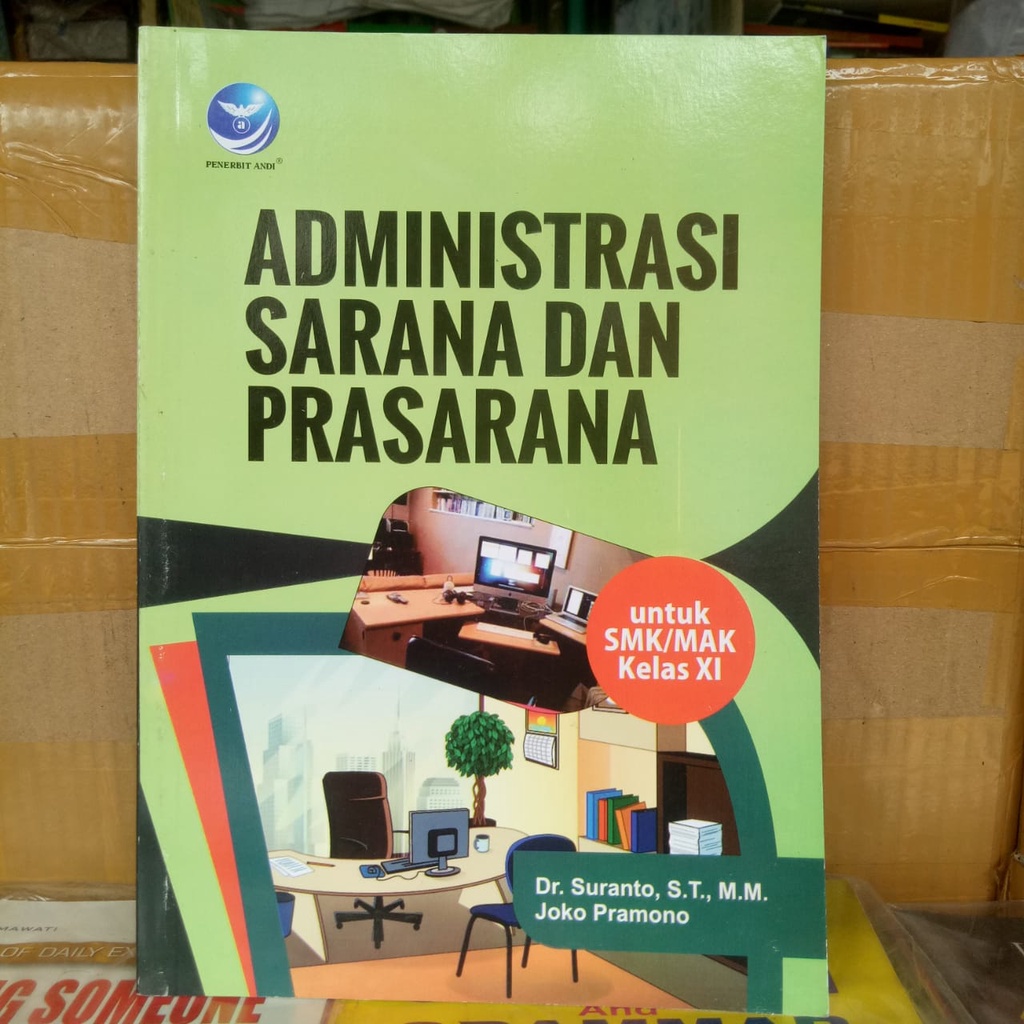 Jual ADMINISTRASI SARANA DAN PRASARANA - Buku Pelajaran Untuk SMK/MAK ...