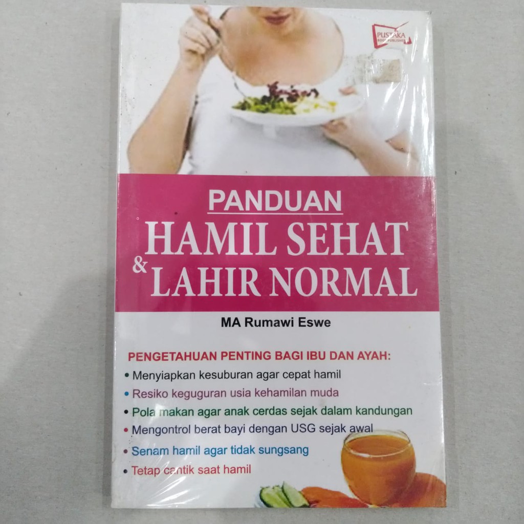 Jual BUKU PANDUAN HAMIL SEHAT & LAHIR NORMAL - MA RUMAWI ESWE - PINUS ...