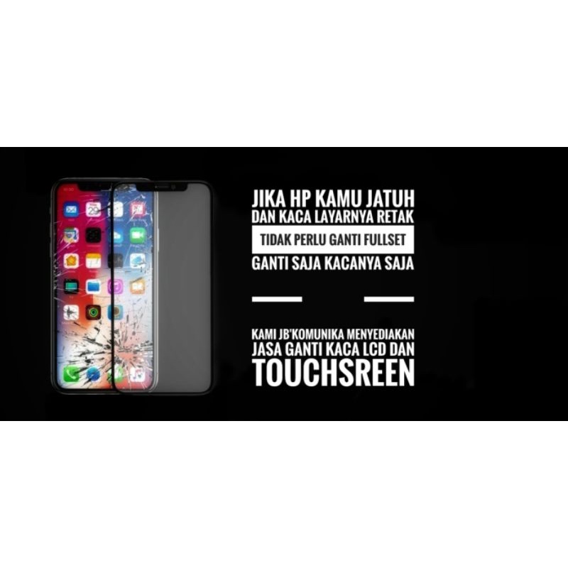 Jual Lcd Glass Semua Tipe Handphone Service Hp Ganti Kaca Touchscreen