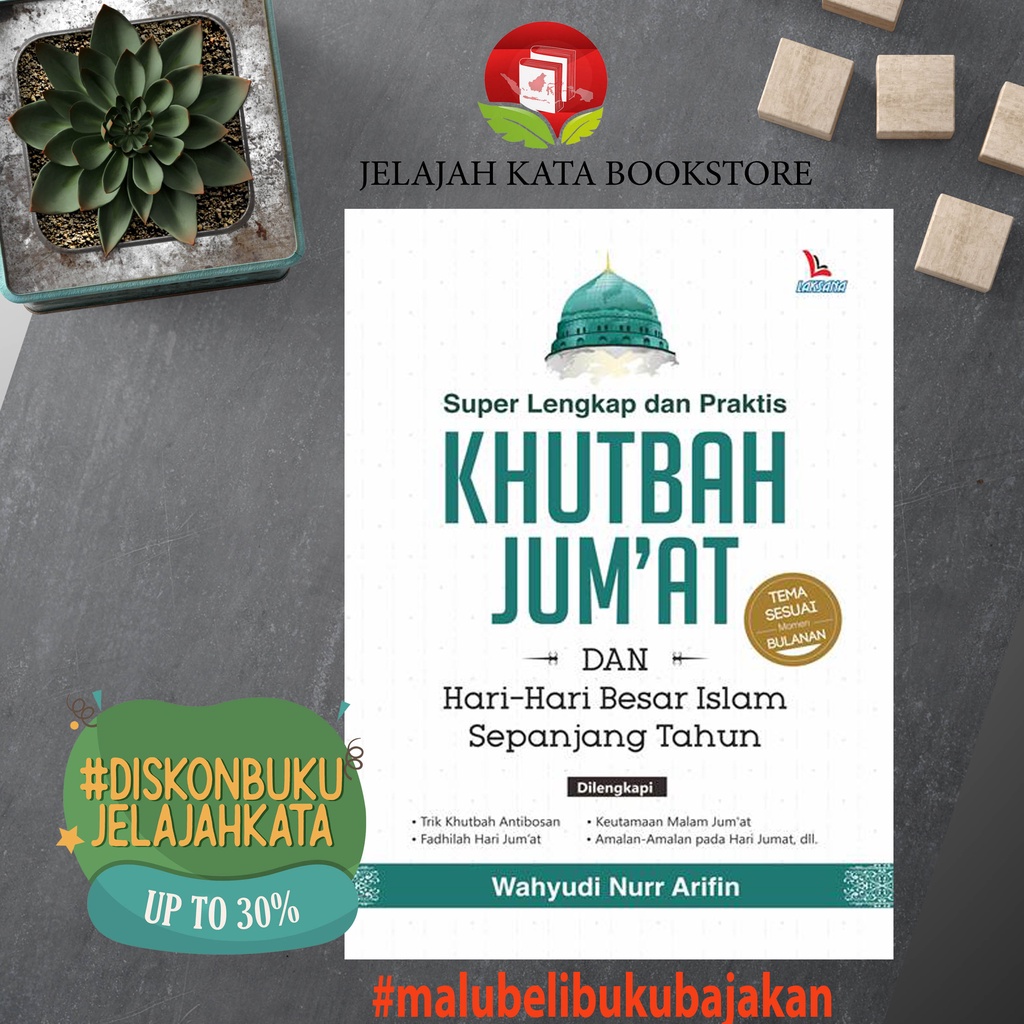 Jual Buku Super Lengkap Dan Praktis Khutbah Jum At Dan Hari Hari Besar Islam Sepanjang Tahun
