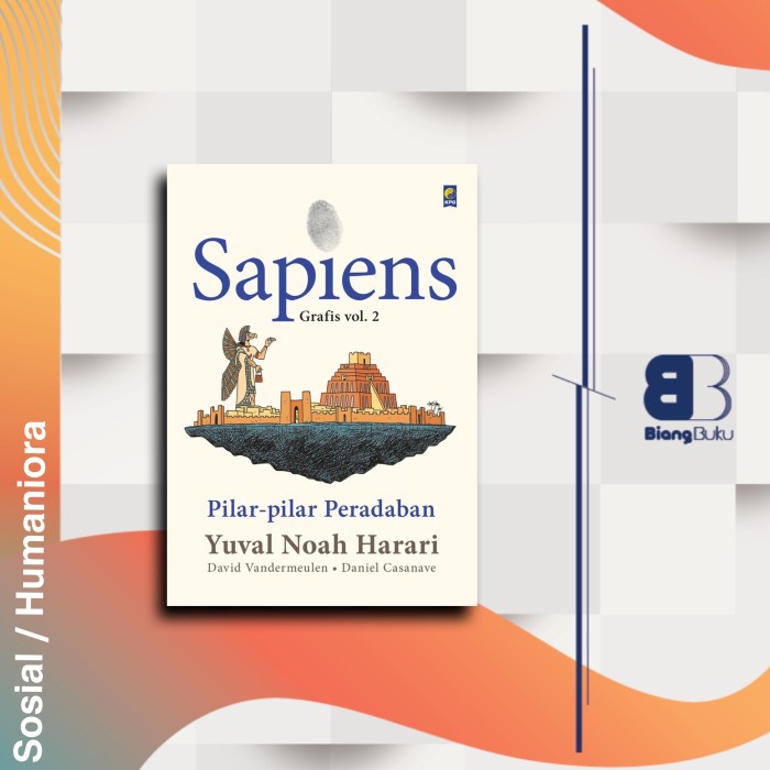 Jual Buku Sapiens Grafis Vol. 2: Pilar-pilar Peradaban Yuval Noah ...