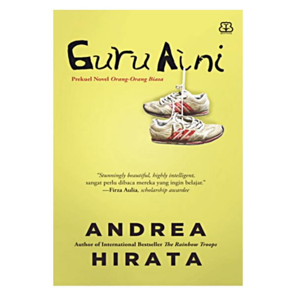 Jual Buku Novel Original Best Seller: Guru Aini - Andrea Hirata ...