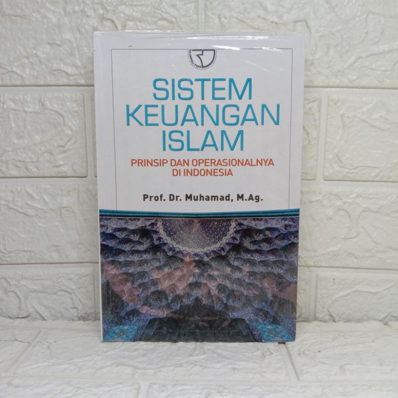 Jual SISTEM KEUANGAN ISLAM Prinsip Dan Operasionalnya Di Indonesia ...