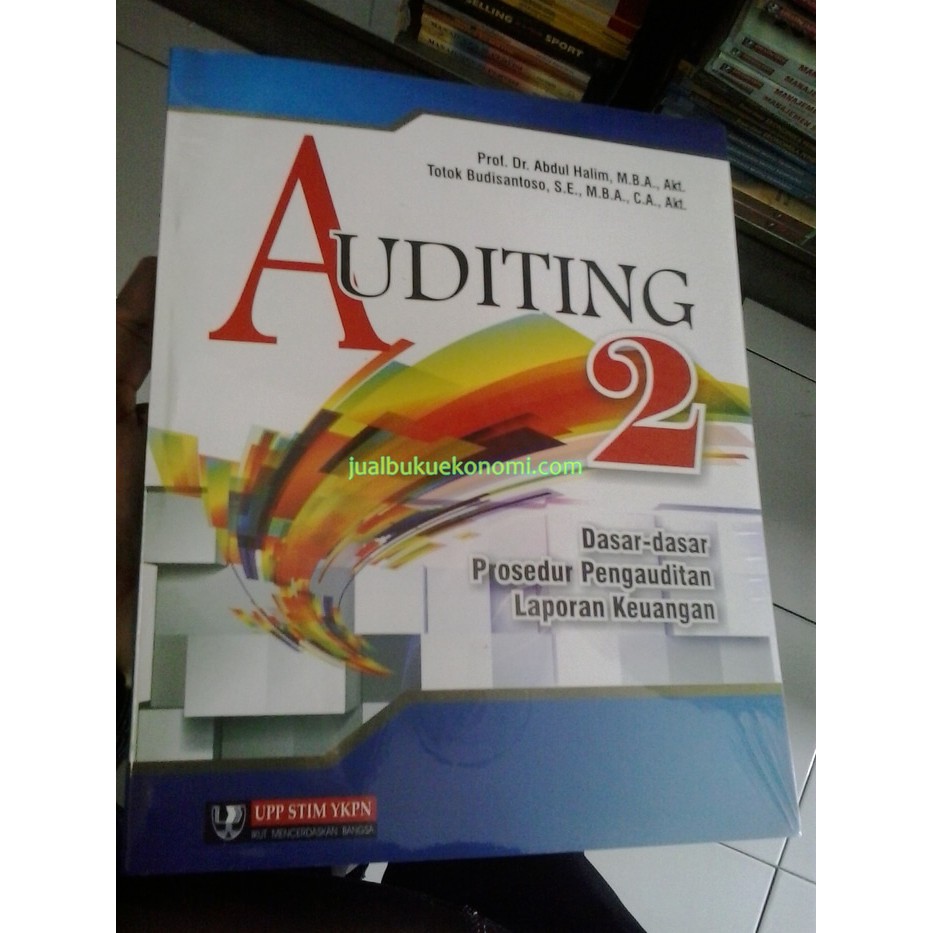 Jual Buku Auditing 2: Dasar-dasar Prosedur Pengauditan Laporan Keuangan ...