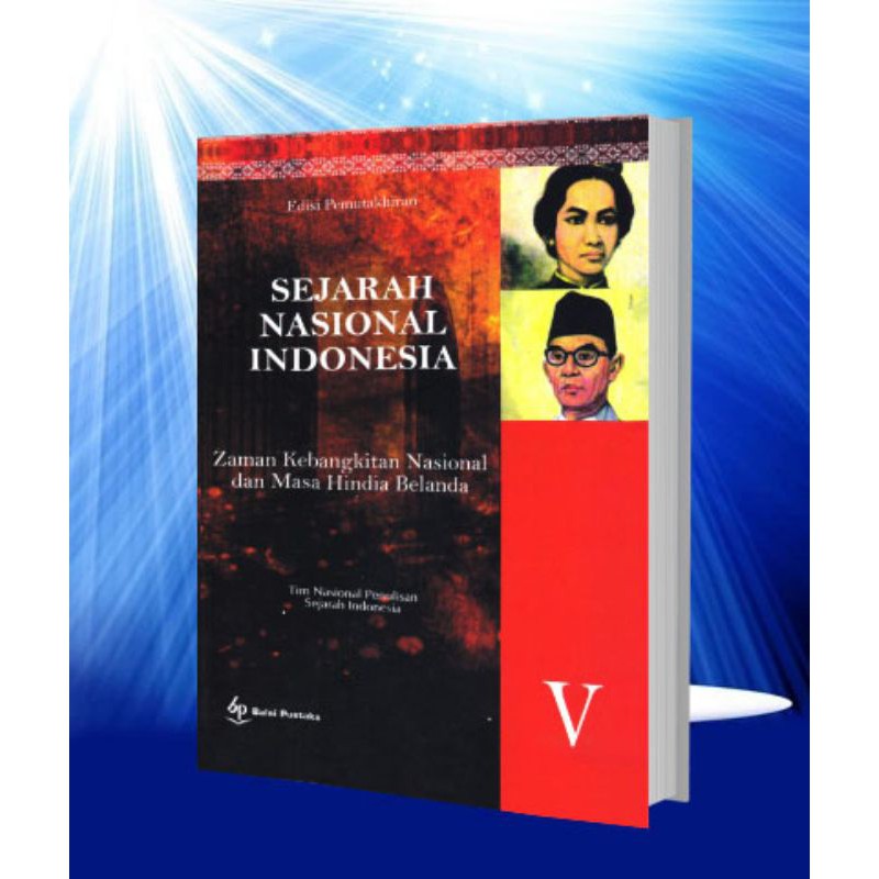 Jual Sejarah Nasional Indonesia V_Zaman Kebangkitan Nasional Dan Masa ...