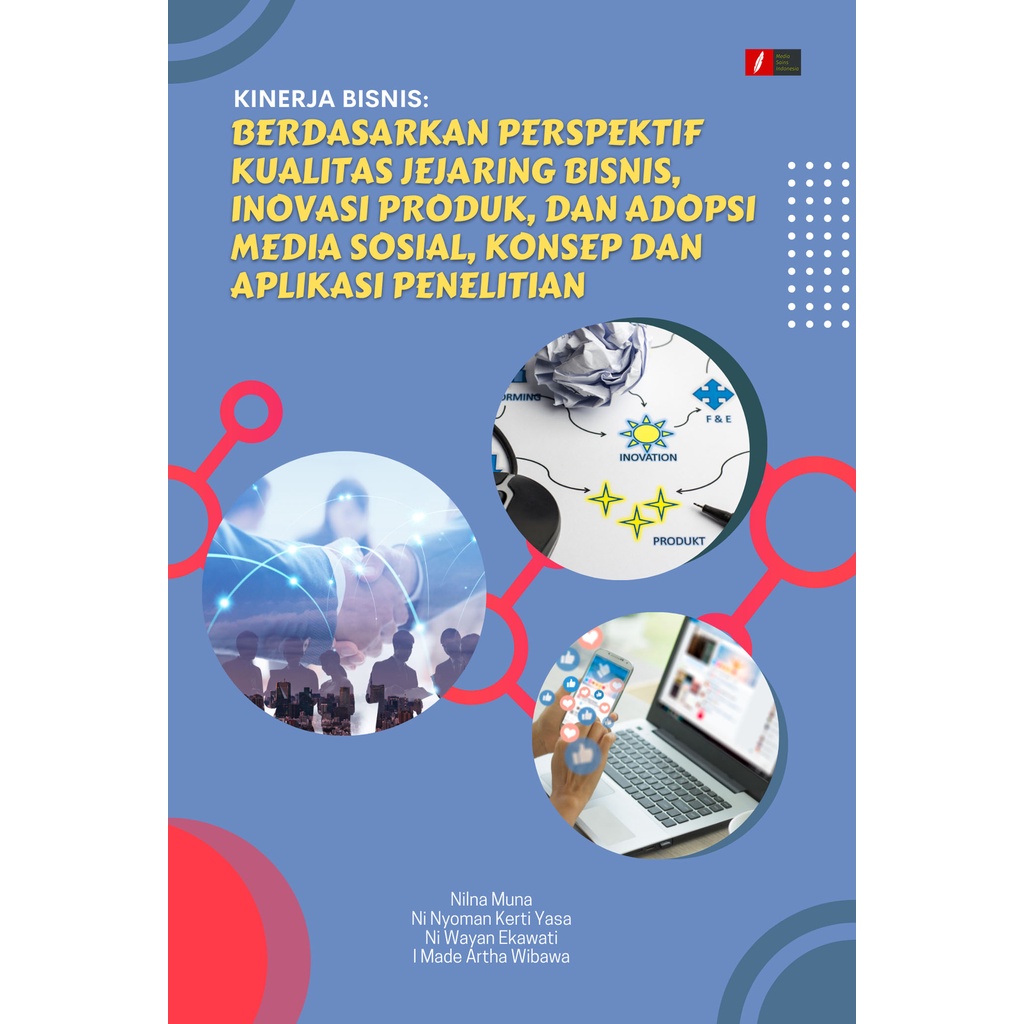 Jual Kinerja Bisnis: Berdasarkan Perspektif Kualitas Jejaring Bisnis ...