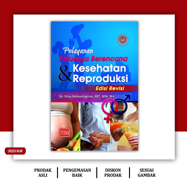 Jual Pelayanan Keluarga Berencana Dan Kesehatan Reproduksi Edisi