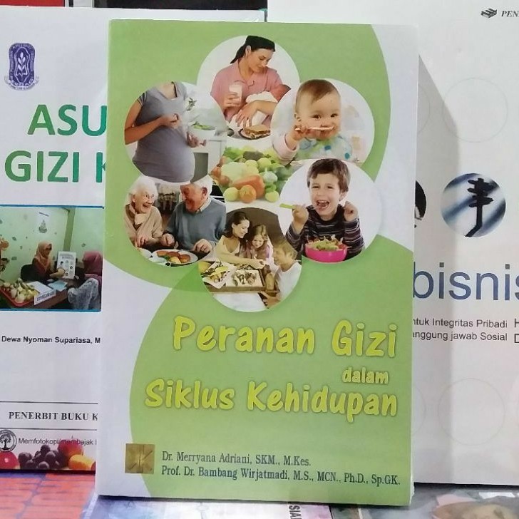 Jual (ORIGINAL) BUKU PERANAN GIZI DALAM SIKLUS KEHIDUPAN MERRYANA ...