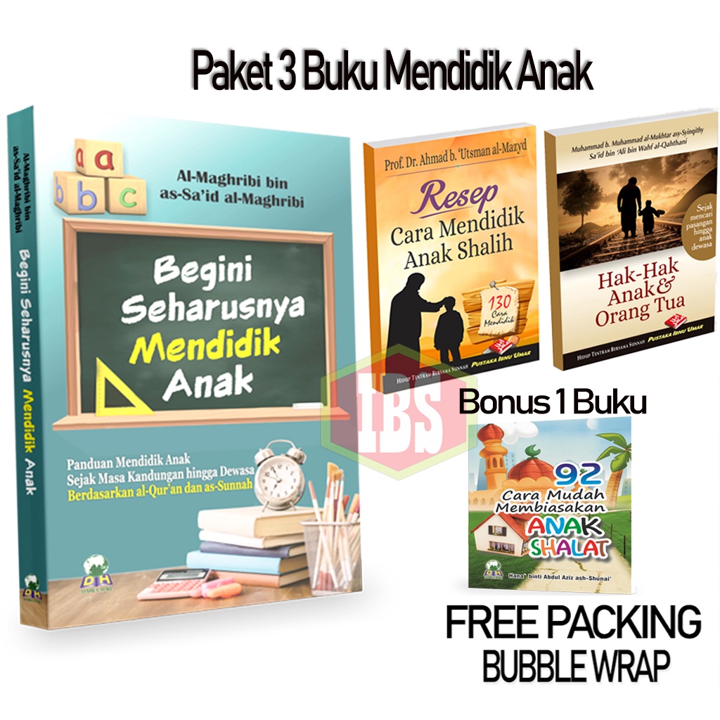 Jual Buku Islami Begini Seharusnya Mendidik Anak (Paket 3 Buku Free 1 ...