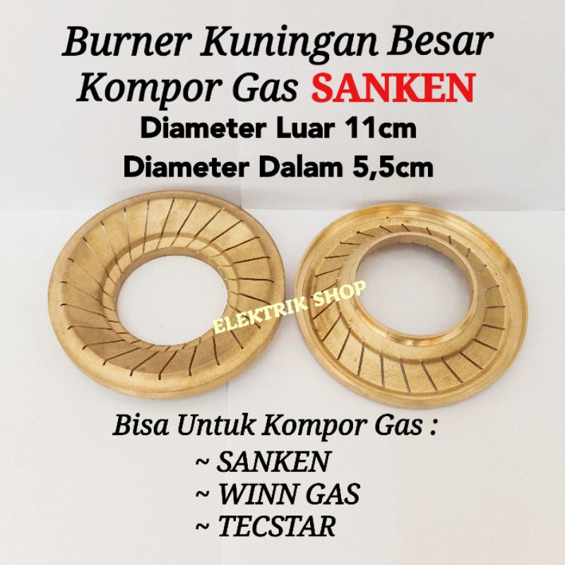 Jual BURNER KUNINGAN KOMPOR GAS SANKEN BESAR + BURNER API LILIN/API ...