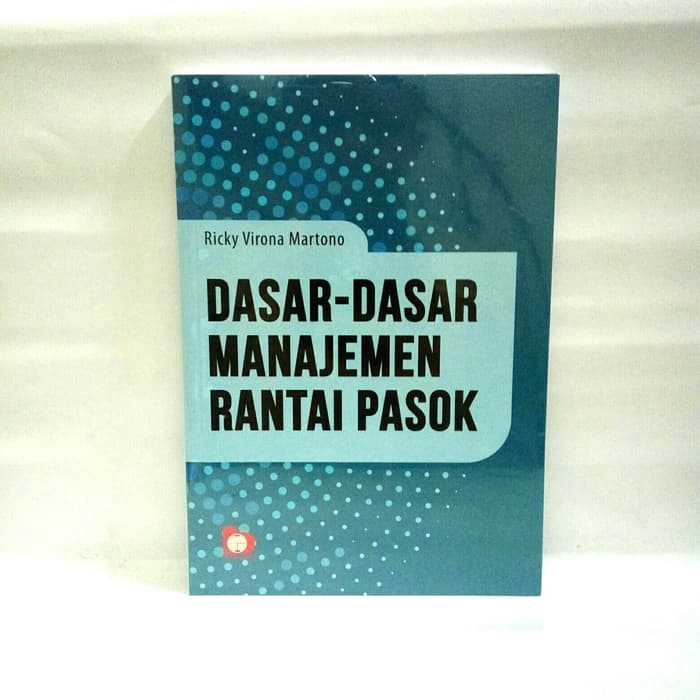 Jual BUKU DASAR - DASAR MANAJEMEN RANTAI PASOK 'BA' | Shopee Indonesia