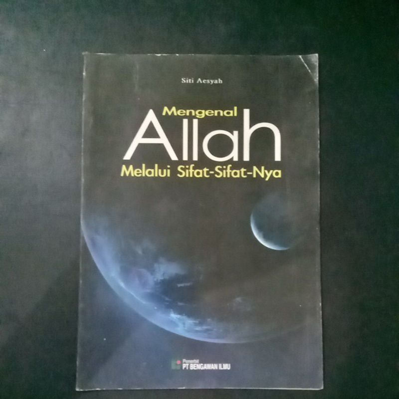 Mengenal Allah Melalui Sifat Sifat Nya Perpustakaan S 6830