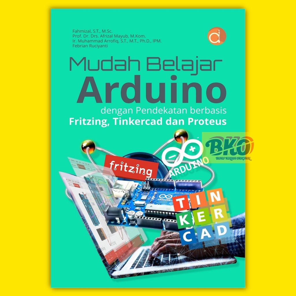Jual Buku Mudah Belajar Arduino dengan Pendekatan Berbasis Fritzing ...