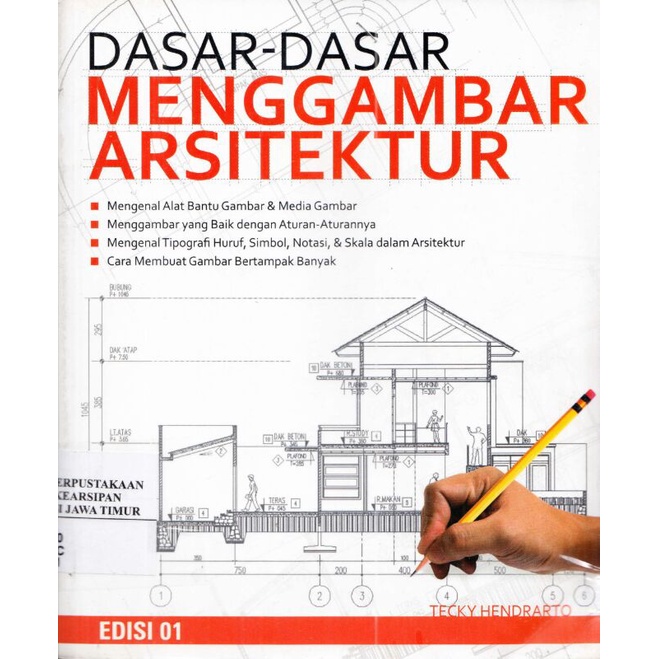 Jual DASAR DASAR MENGGAMBAR ARSITEKTUR - Tecky Hendrarto | Shopee Indonesia