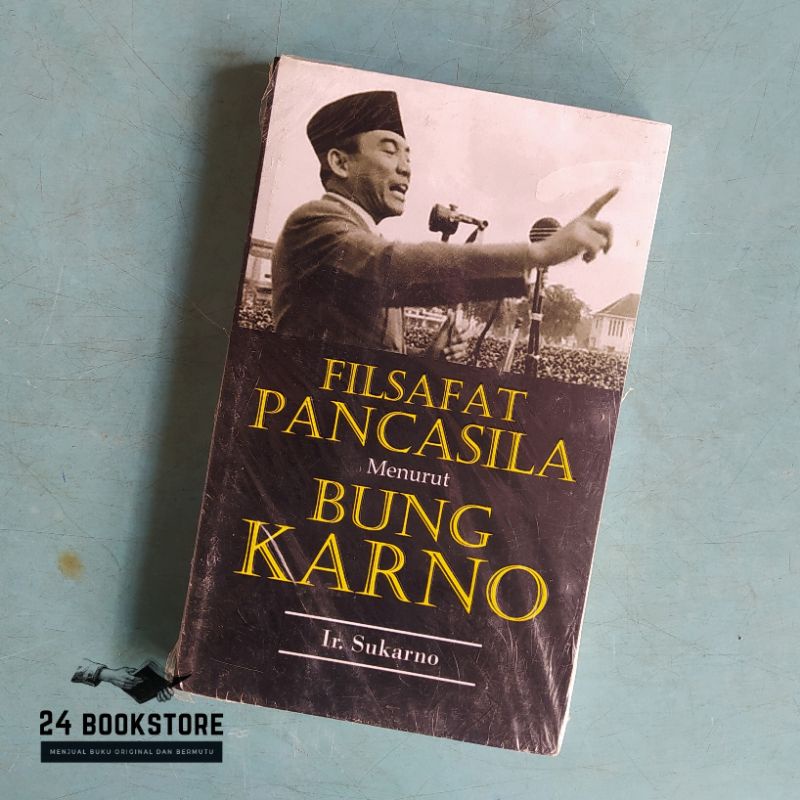 Jual Filsafat Pancasila Menurut Bung Karno Ir Sukarno Shopee Indonesia