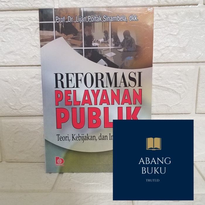 Jual Reformasi Pelayanan Publik Prof Dr Lijan Poltak Sinambel M M