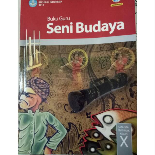 Jual Buku guru k13 dikbud seni budaya kelas x revisi 2018 | Shopee ...